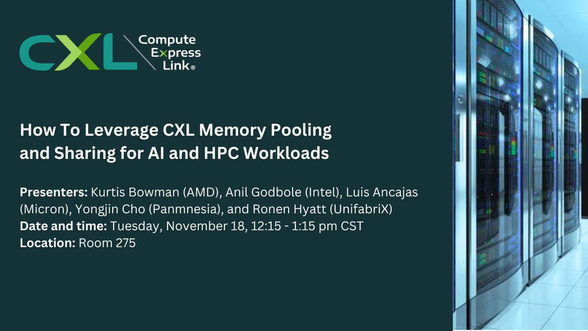 ComputeExLink's tweet image. Join #CXLConsortium today for the “How To Leverage CXL Memory Pooling and Sharing for AI &amp;amp; HPC Workloads” BoF at @Supercomputing 2025 #SC25 at 12:15 pm CT in Room 275 to see how CXL enables scalable, flexible AI &amp;amp; HPC deployments and improves utilization: bit.ly/47VYI17