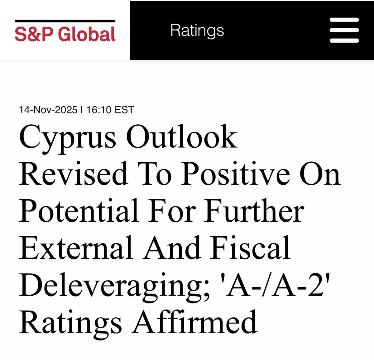 Ο οίκος <a href="/SPGlobalRatings/">S&P Global Ratings</a> αναθεώρησε τις προοπτικές της #Cyprus σε θετικές και διατήρησε την αξιολόγηση στο A-, επισημαίνοντας τη σταθερή μείωση του δημόσιου χρέους, τα διαδοχικά δημοσιονομικά πλεονάσματα και την εκτιμώμενη συνέχιση του ανθεκτικού ρυθμού ανάπτυξης. 

Η εξέλιξη