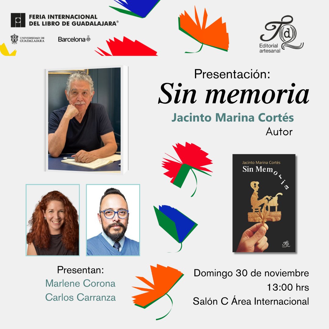 El 30 de noviembre tenemos presentación de Sin Memoria de <a href="/jacintomarina/">Jacinto</a> en compañía de <a href="/carloscarranzap/">Carlos Carranza</a>. Que no se te olvide. Nos vemos en la <a href="/FILGuadalajara/">FIL Guadalajara</a>.