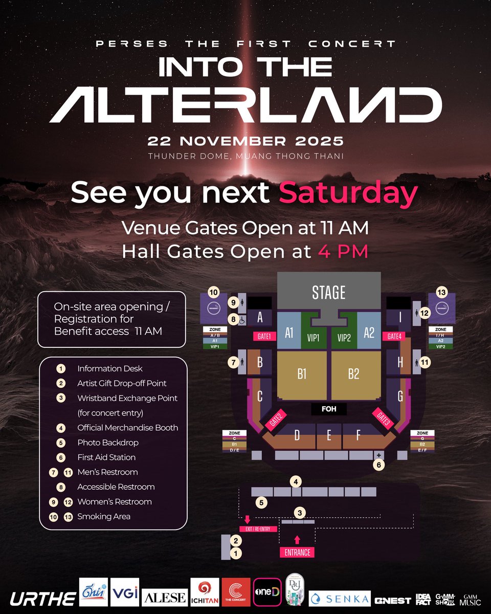Check out the venue plan
and see you next Sat!
Gate open: 11.00 AM

PERSES THE FIRST CONCERT
‘INTO THE ALTERLAND’

📅 SAT 22 NOVEMBER 2025
📍 THUNDER DOME, MUANG THONG THANI

#PERSESIntoTheAlterland
#PERSES #PERSES_TH
#GNEST 
#IdeaFact 
#GMMSHOW