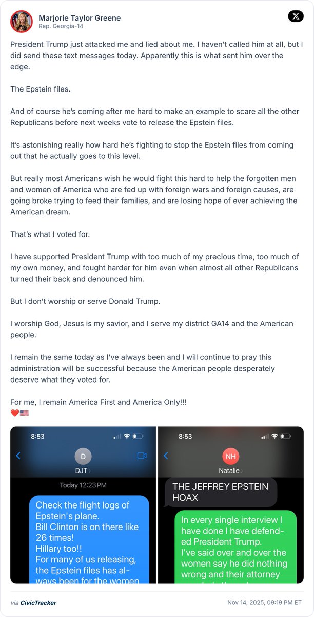 CivicTracker's tweet photo. Rep. Marjorie Taylor Greene states that Trump attacked her over her push to release the Epstein files, claiming he's trying to scare Republicans ahead of next week's vote. She reaffirms her "America First" stance. https://t.co/zm2LWMYqL6