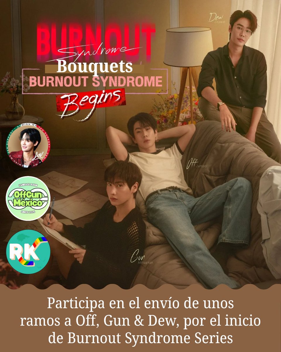 mxoffgun25's tweet photo. Bouquets | Burnout Syndrome Begins ❤️‍🔥

Con motivo del inicio de Burnout Syndrome Series este 26/Nov/2025, Dew Jsu México, OffGun México &amp; Raikantopinis nos unimos para enviarles unos ramos a Off, Gun &amp; Dew 💐✨️

#BurnoutSyndromeSeries
#ออฟกัน #OffGun
#OffGunMexico #mxoffgun https://t.co/6zvZ29aStb