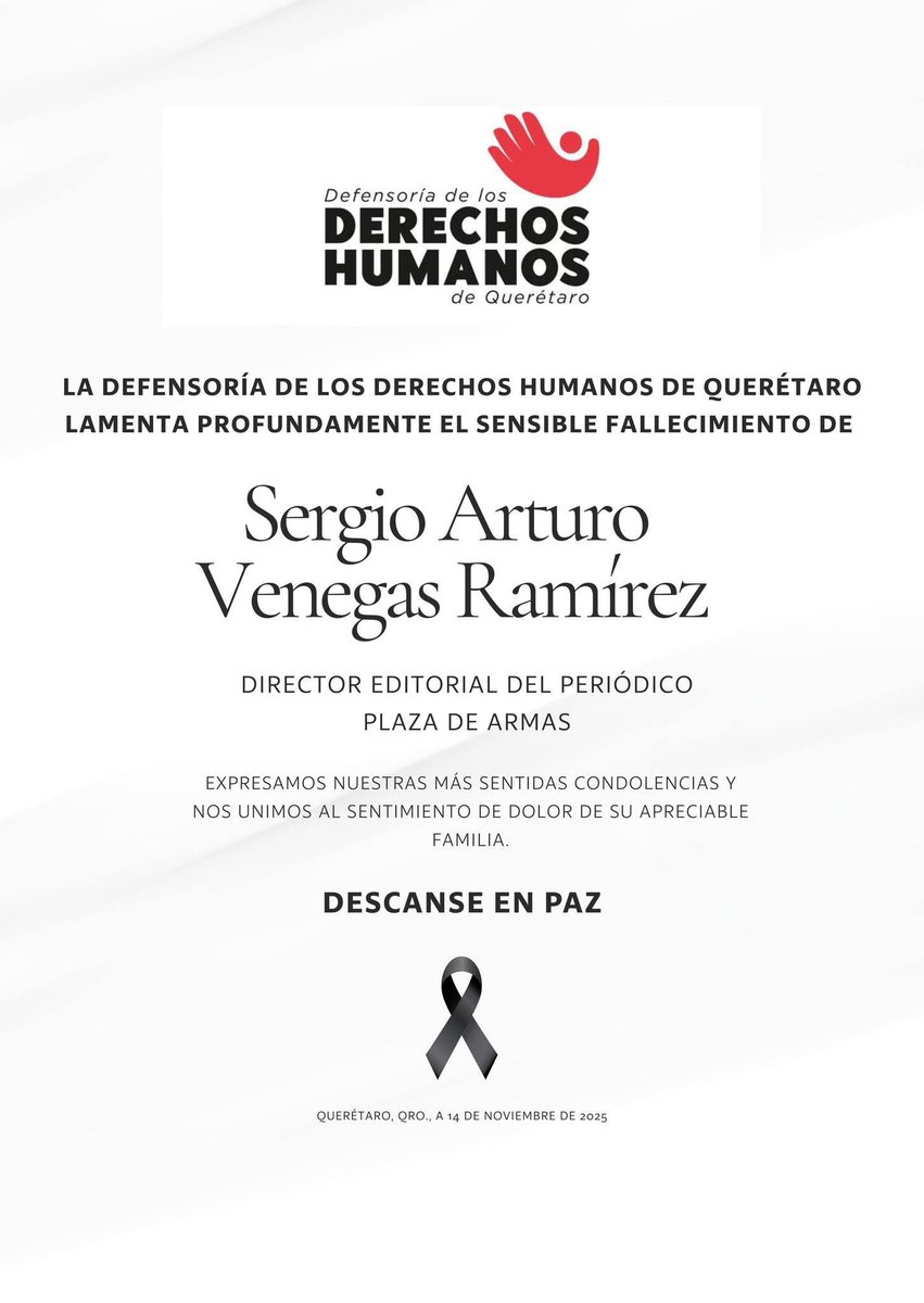 La <a href="/DDHQRO/">DDHQro</a> lamenta profundamente el sensible fallecimiento de Sergio Arturo Venegas Ramírez, director editorial del periódico Plaza de Armas. 

Expresamos nuestras más sentidas condolencias y nos unimos al sentimiento de dolor de su apreciable familia. 

Q.E.P.D.