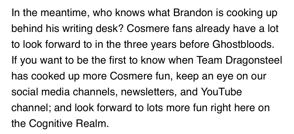 Cosmere16Pod's tweet image. En en último post del blog de Sanderson el equipo nos deja con una frase enigmática… dando a entender que quizás hay algo más del Cosmere a lo que echarle el guante antes que a la Era 3 de Mistborn… habrá que estar atentos