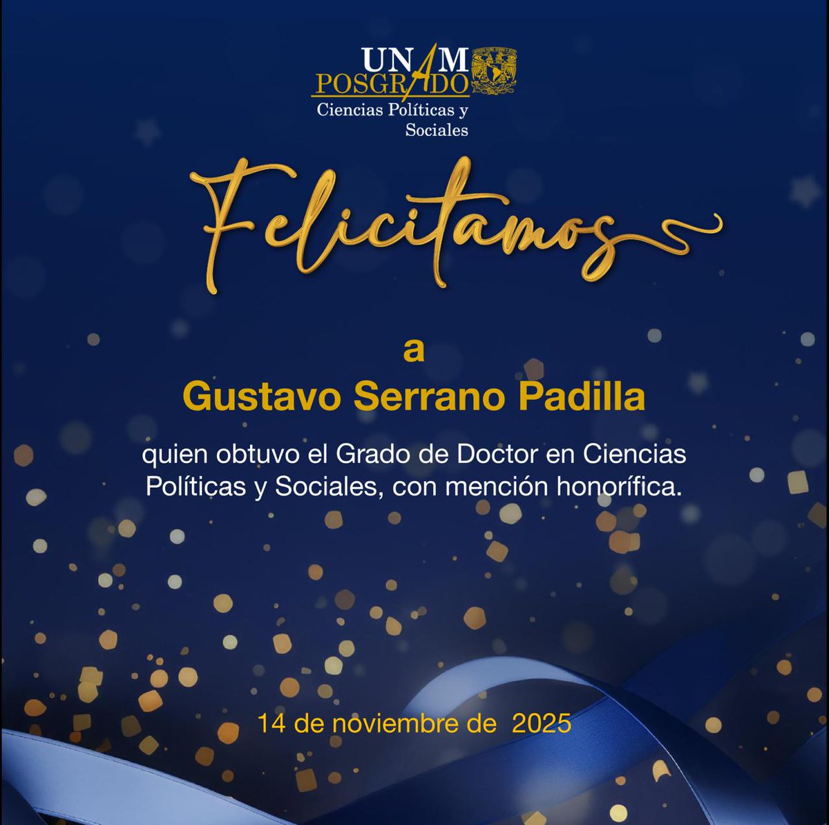 PosgradPolitica's tweet image. ¡Felicidades Gustavo Serrano Padilla!
 #OrgulloUNAM💙💛