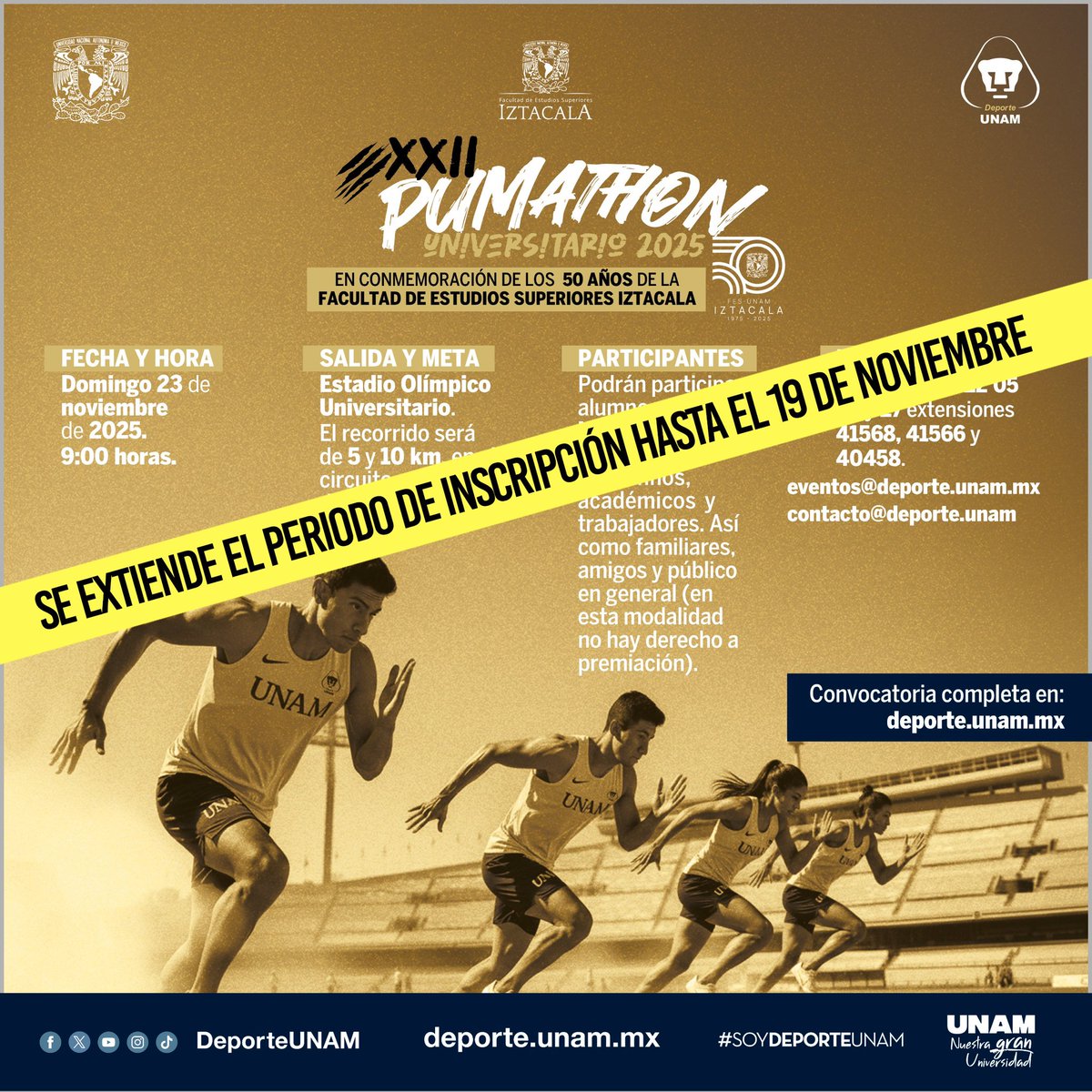 DeporteUNAM's tweet image. 🚨SE EXTIENDE EL PERIODO DE INSCRIPCIÓN🚨 🏃🏻‍♀️XXII PUMATHON UNIVERSITARIO🏃🏻‍♂️2025

🗓️ DOMINGO 23 DE NOVIEMBRE 9:00 HRS

📌 Pre-Registro hasta el 14 de noviembre: redpuma.unam.mx/registro

💻 Pago en línea: 
tiendaenlinea.unam.mx

#SoyDeporteUNAM