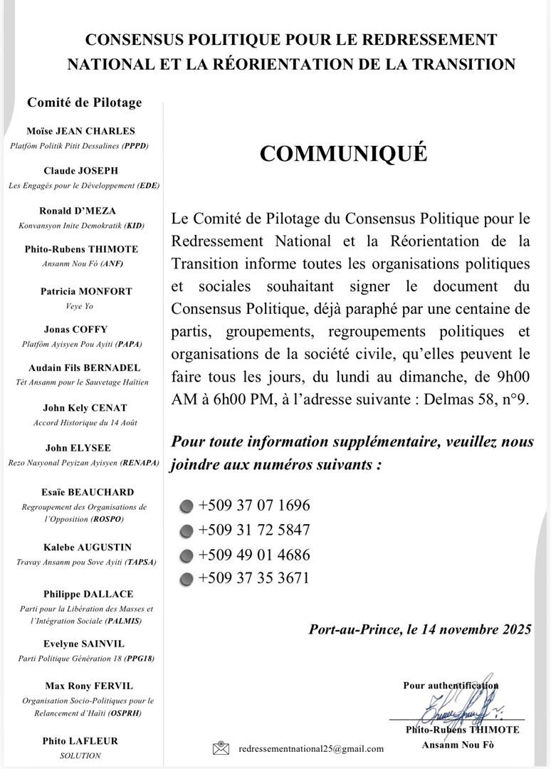 Le Comité de Pilotage du Consensus Politique pour le Redressement National et la Réorientation de la Transition informe toutes les organisations politiques et sociales souhaitant signer le document du Consensus Politique, déjà paraphé par une centaine de partis, groupements,