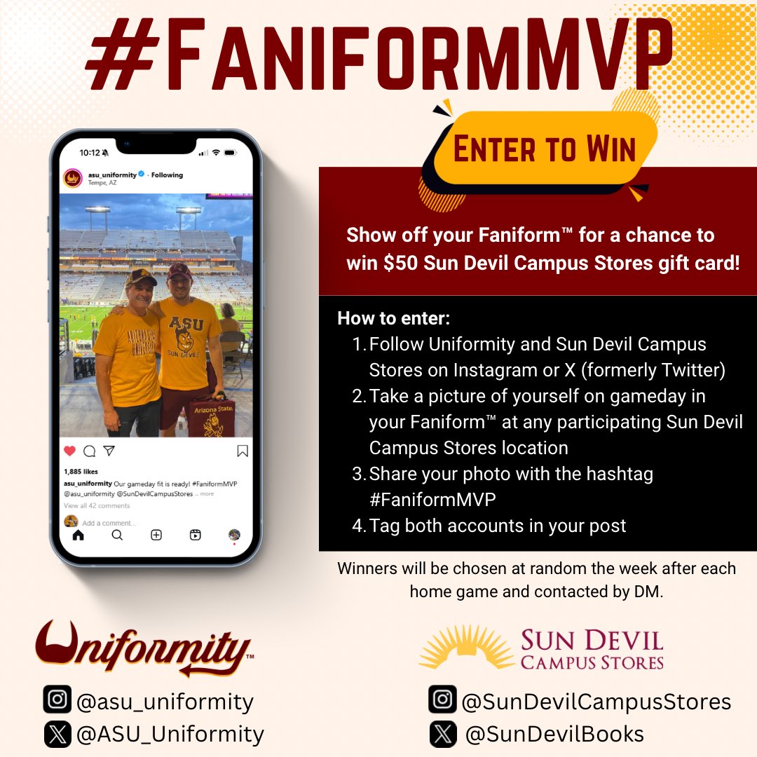 Take a pic of yourself on campus and a <a href="/SunDevilBooks/">Sun Devil Campus Stores</a> store or wt the game and post it with the hashtag #FaniformMVP, tag myself and <a href="/SunDevilBooks/">Sun Devil Campus Stores</a>, and follow both accounts for a chance to win a $50 gift card to Sun Devil Campus stores! Entires are open now through Sunday 11:59p