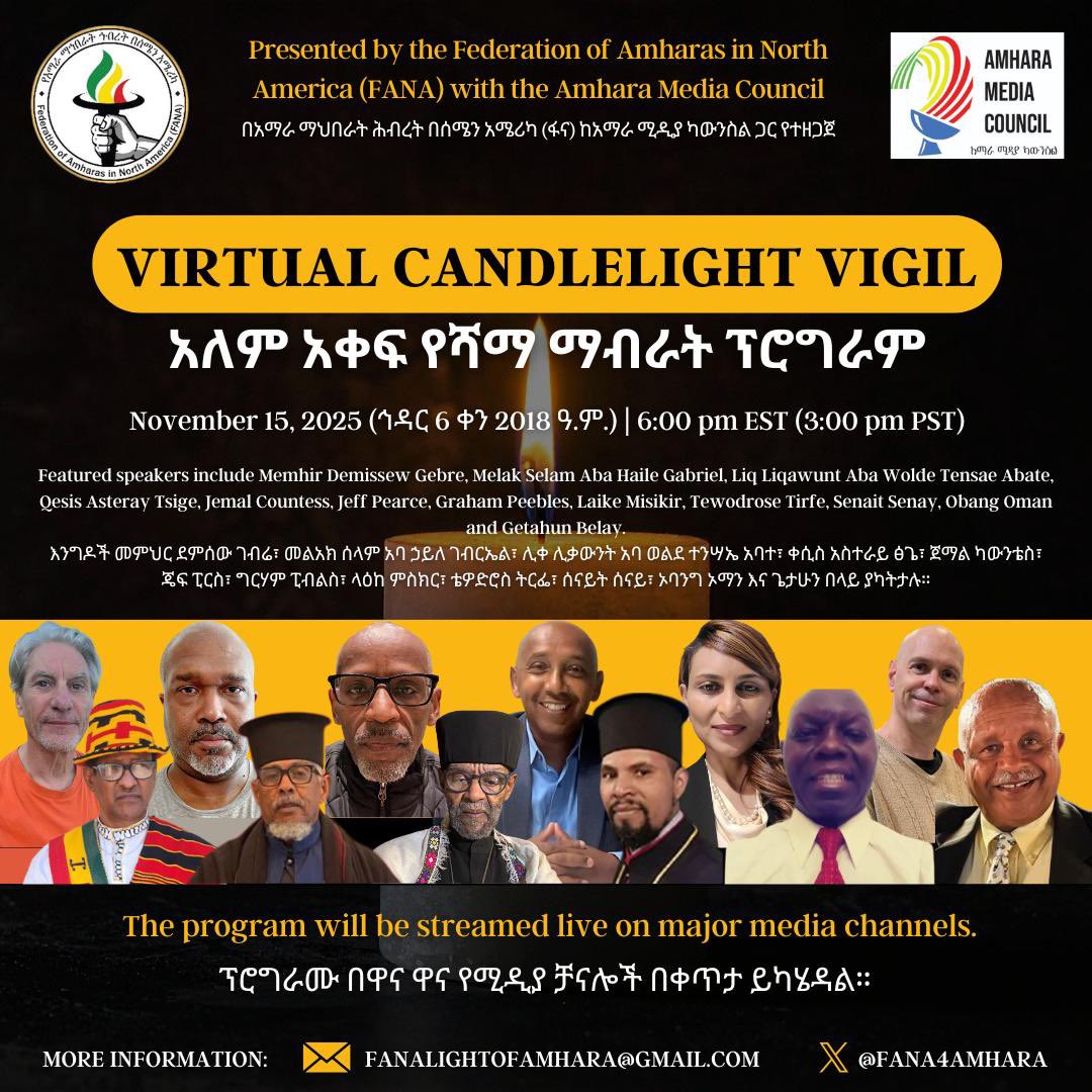 ⚡️📢#EVENT: Tomorrow <a href="/Fana4Amhara/">Federation of Amharas in North America (FANA)</a> in partnership with <a href="/AmharaMediaCo/">Amhara Media Council</a> will be hosting a virtual candlelight vigil event to commemorate recent victims of genocidal violence in Ethiopia. The event will be streamed live on major media channels.

⚡️📢#ዝግጅት: የአማራ ማህበራት