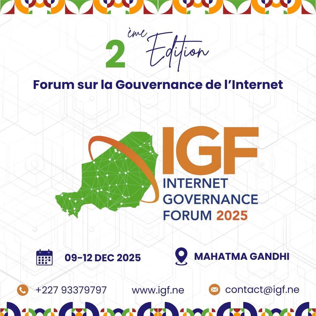 📢 Le Niger prépare la 2ᵉ édition du Forum sur la Gouvernance de l’Internet (IGF NE 2025) !

📢 IGF NE 2025 arrive !
📅 9–12 déc • 📍 Mahatma Gandhi
Événement ouvert à tous !

🌐 igf.ne
🤝 Partenaires : contact@igf.ne
#IGFNiger #IGF #Niger
