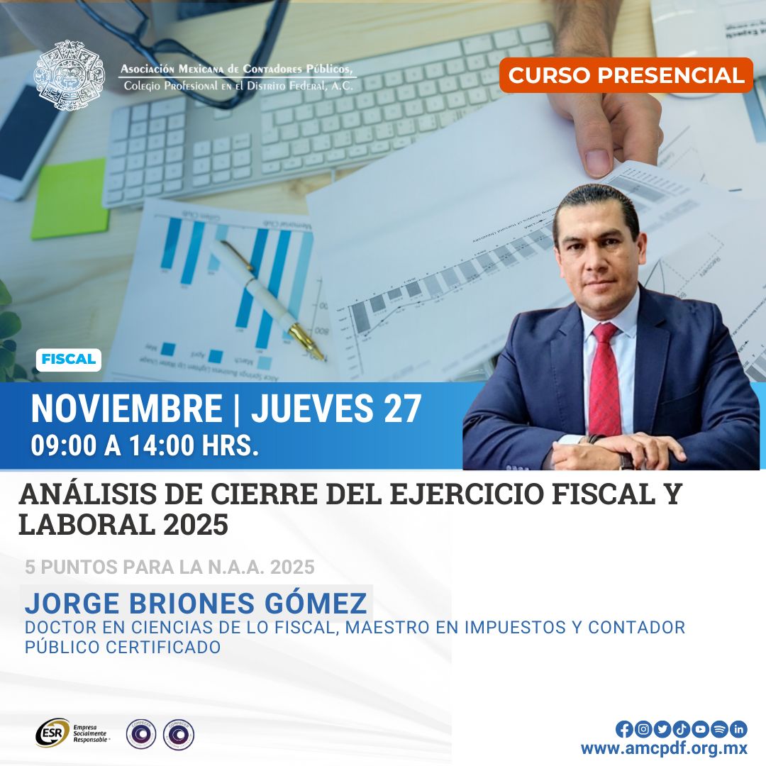 #Curso | Evita diferencias, saldos no conciliados, ajustes innecesarios y riesgos laborales.

Acompáñanos con Jorge Briones Gómez, especialista fiscal y laboral.
Modalidad: Presencial | 27 de noviembre | 09:00–14:00

➡️ amcpdf.org.mx/detalles-curso…