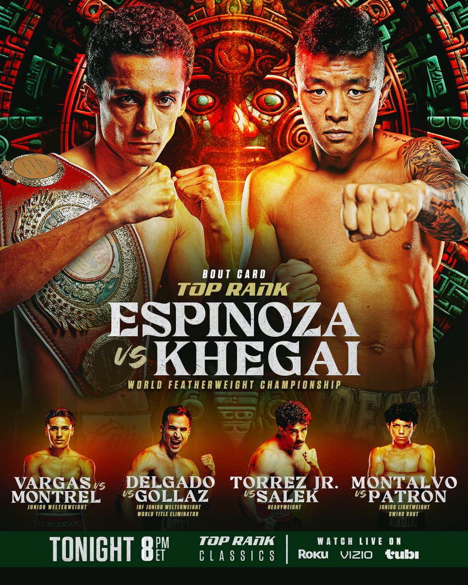 𝐖𝐄𝐋𝐂𝐎𝐌𝐄 𝐓𝐎 𝐅𝐈𝐆𝐇𝐓 𝐃𝐀𝐘 🇲🇽

#EspinozaKhegai goes down tonight at 8PM ET on Top Rank Classics.

📺 Roku, Vizio, &amp; Tubi.