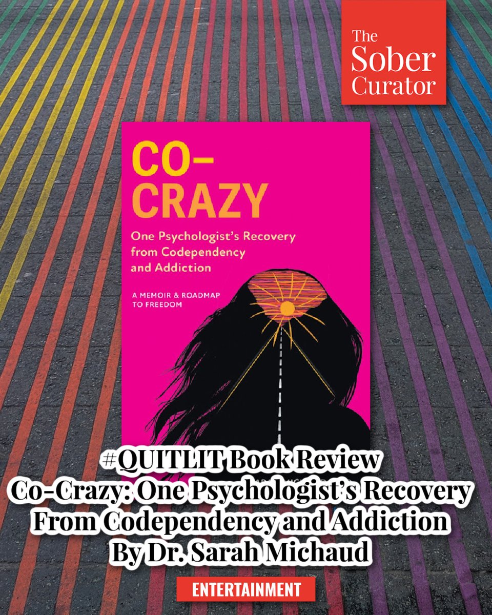 thesobercurator's tweet image. #QUITLIT Book Review - Co-Crazy: One Psychologist’s Recovery From Codependency and Addiction | By Dr. Sarah Michaud

For the rest of the review by Patti Clark 👉f.mtr.cool/xryqlqecst

#codependency #quitlitbookreview #thesobercurator