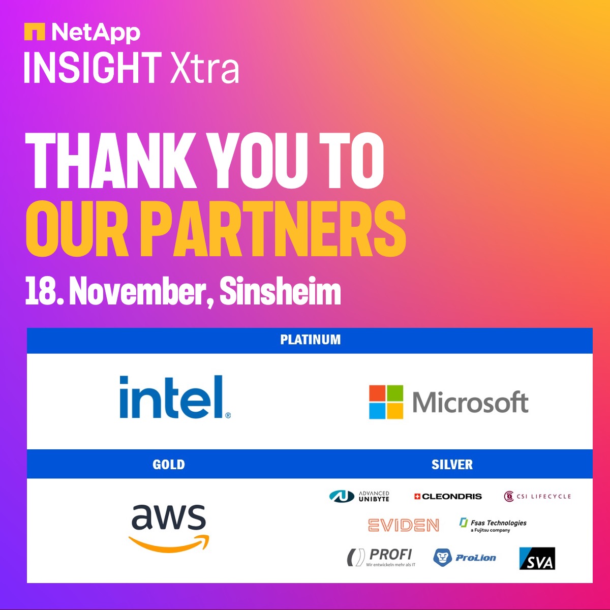 NetAppEMEA's tweet image. Innovation. Speed. Collaboration. It all comes together next week at #NetAppINSIGHTXtra Sinsheim!
 
Huge thanks to the incredible partners helping bring this experience to life, from AI to cloud to cyber resilience:
@intel 
@Microsoft 
@awscloud 
@AdvancedUniByte 
@cleondris…