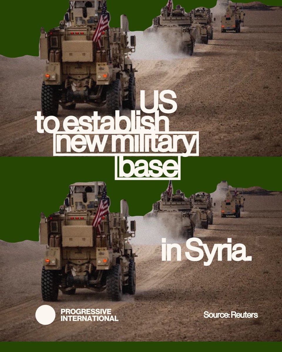 ProgIntl's tweet image. The US is preparing to establish a new military base in Syria.