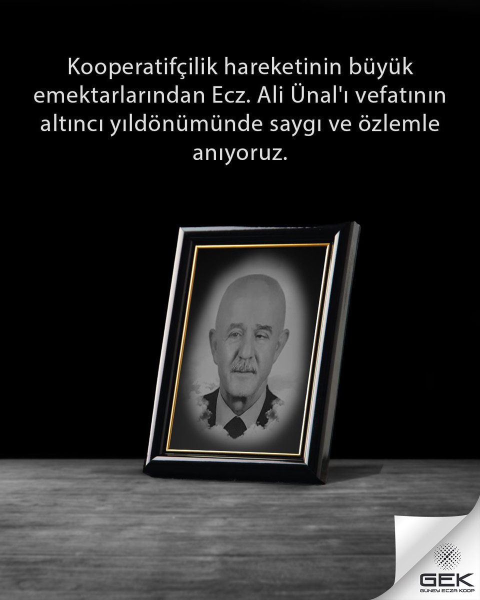 Kooperatifçilik hareketinin büyük emektarlarından Ecz. Ali Ünal'ı vefatının altıncı yıldönümünde saygı ve  özlemle anıyoruz.