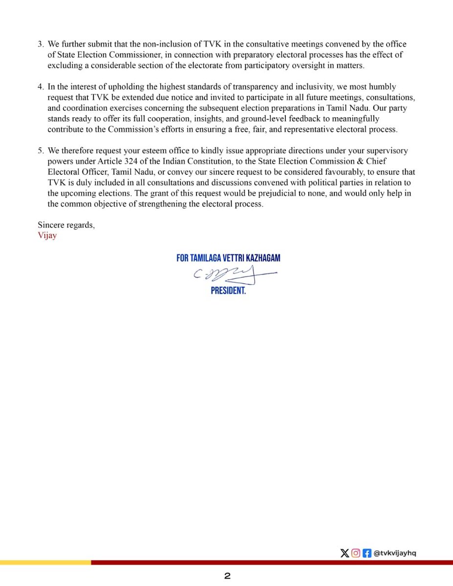 TVK chief and actor Vijay writes to Chief Election Commissioner.

"In the interest of upholding the highest standards of transparency and inclusivity, we most humbly request that TVK be extended due notice and invited to participate in all future meetings, consultations, and