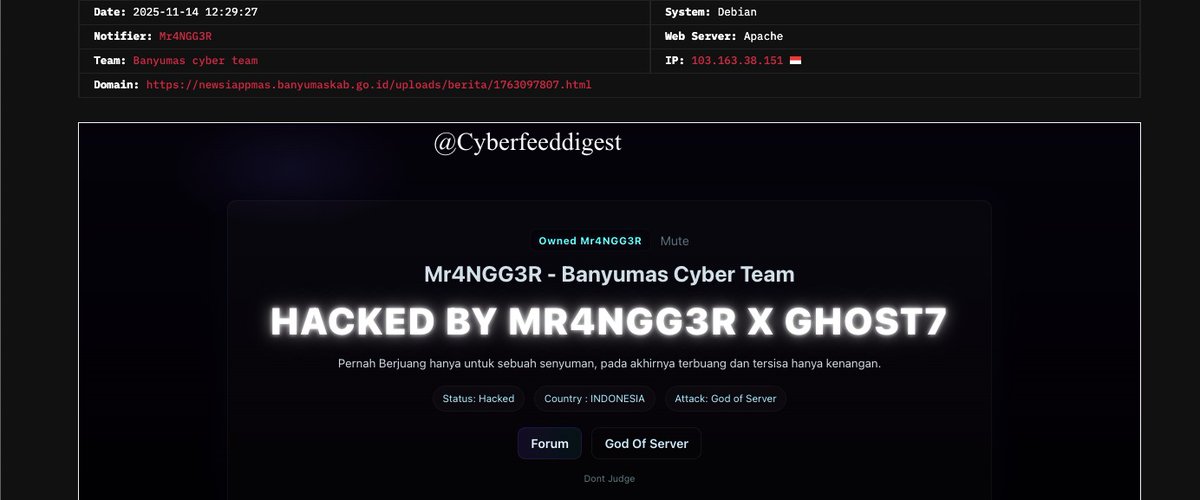 cyberfeeddigest's tweet image. ⚠️ #Indonesian Gov Site #Defaced — New Upload Appears Online

A governmental website of #Indonesia #Hacked by Notifier: Mr4NGG3R
Team: Banyumas cyber team
Domain: hxxps://newsiappmas.banyumaskab.go[.]id/uploads/berita/1763097807.html