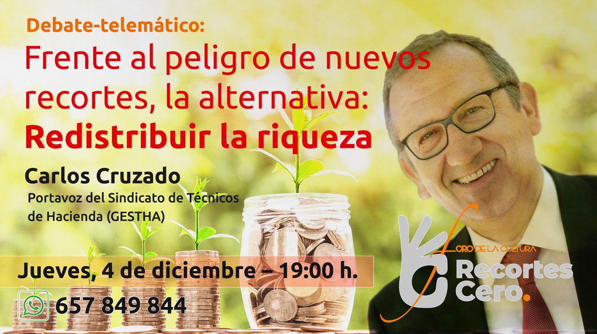 RecortesCero's tweet photo. La economía “va como un cohete” 🚀 pero el 47% de los trabajadores están precariedad laboral. 💸

Hay alternativa: #RedistribuirLaRiqueza

✅ 4 dic. debate telemático con Carlos Cruzado portavoz de @GESTHAsindicato. 

Organizado por Recortes Cero manda whats al teléfono de cartel https://t.co/9gvHzEQabj