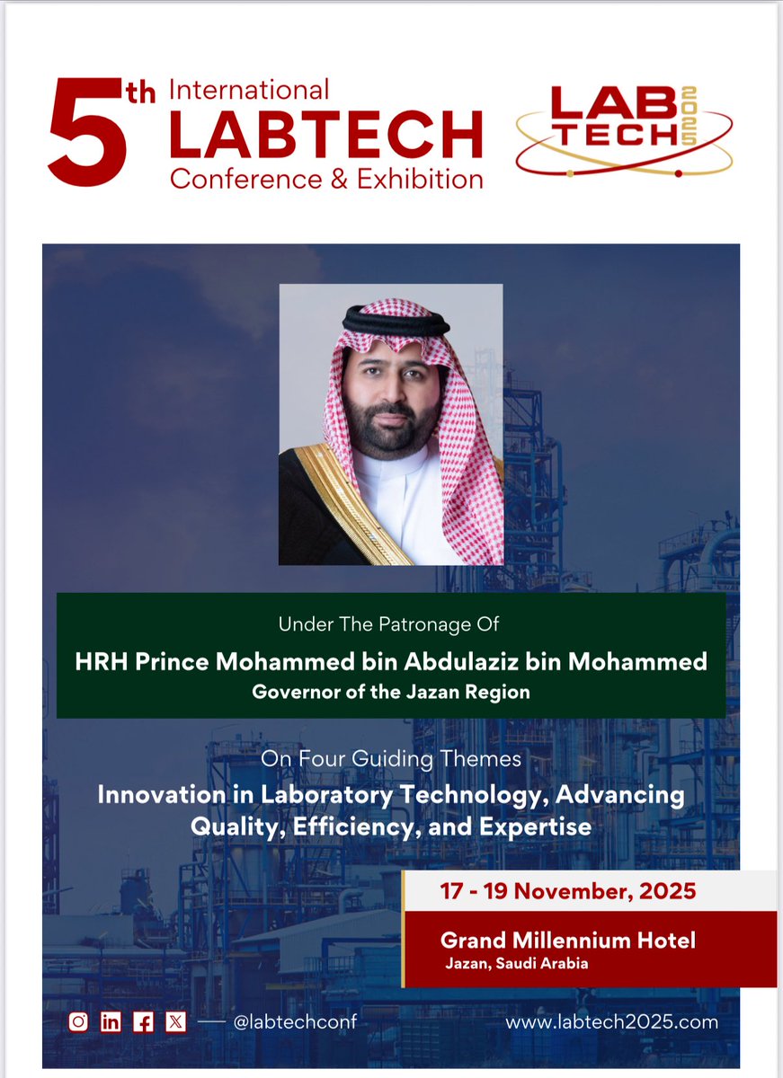 DrKAlharbi's tweet image. يشرفني المشاركة كمتحدّث في مؤتمر #LabTech2025 في جازان خلال الفترة 17–19 نوفمبر 2025، برعاية صاحب السمو الملكي أمير منطقة جازان – حفظه الله، وذلك في #فندق جراند ملينيوم جازان