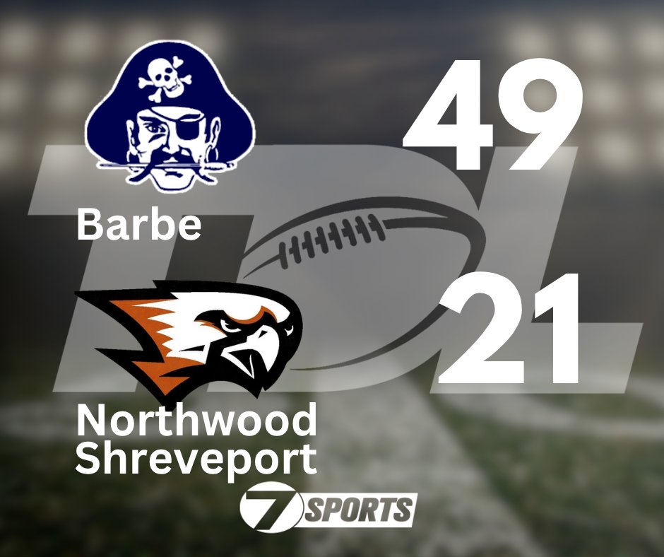 FINAL: Barbe 49, Northwood Shreveport 21 #SWLApreps