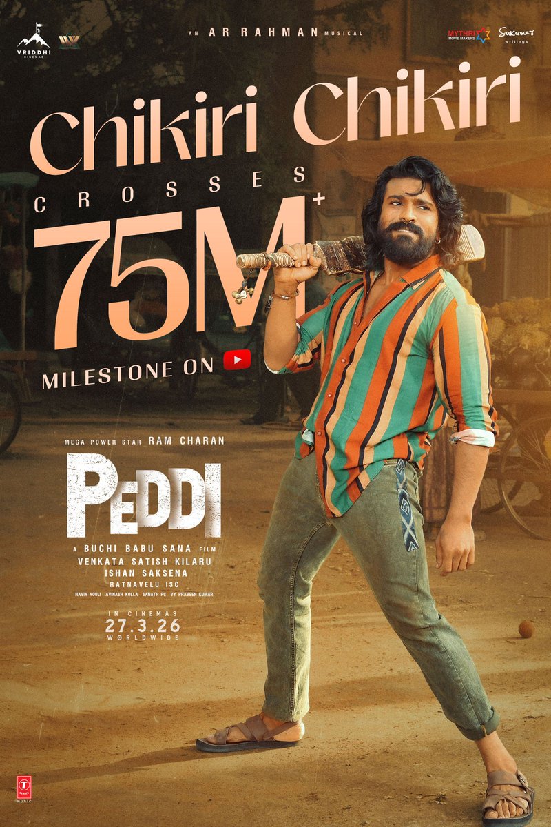 PeddiMovieOffl's tweet photo. #ChikiriChikiri crosses the 75 MILLION + VIEWS milestone on YouTube with 1.44 MILLION+ Likes ❤‍🔥❤‍🔥

Song TRENDING #1 on YouTube since release 🔥

🔗 https://t.co/l1dAnuhT86

#PEDDI WORLDWIDE RELEASE ON 27th MARCH, 2026. https://t.co/5grWSeBmxl