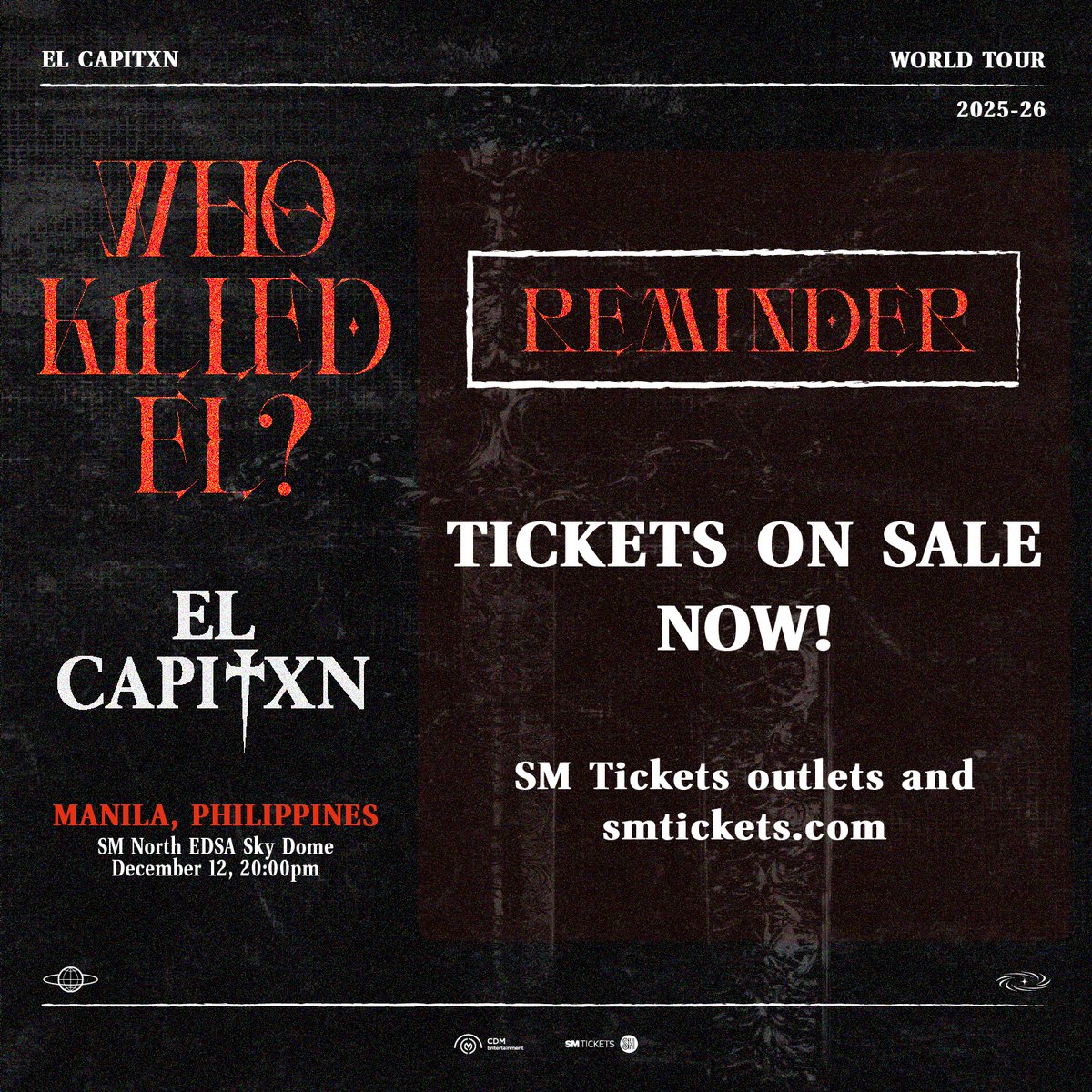 cdmentph's tweet photo. TICKETS ON SALE FOR MANILA! 🚨

Head on to https://t.co/pCsS6iIMAy NOW 💥

#ELCAPITXN_WORLDTOUR
#WHOKILLEDEL #ELCAPITXN
#ELCAPITXN_MANILA https://t.co/npa90BU0bV