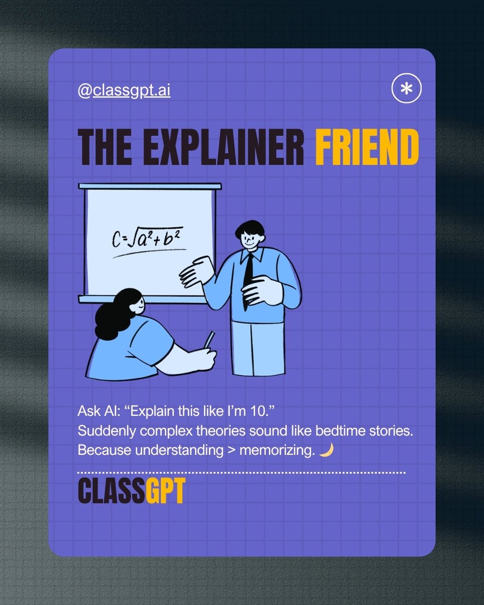 classgpt_ai's tweet image. The explainer friend every student needs.

#SmartLearning #ExplainLikeIm10 #ClassGPT #AIforStudents 
#StudySmarter #DigitalEducation #EdTech #StudyTips