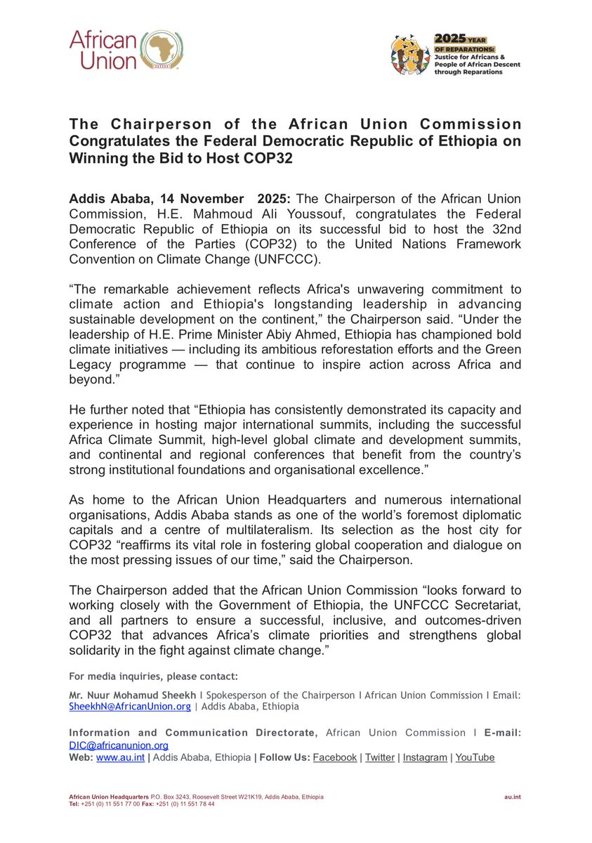 The Chairperson of the African Union Commission Congratulates the Federal Democratic Republic of Ethiopia on Winning the Bid to Host COP32

Addis Ababa, 14 November 2025: The Chairperson of the African Union Commission, H.E. Mahmoud Ali Youssouf, congratulates the Federal