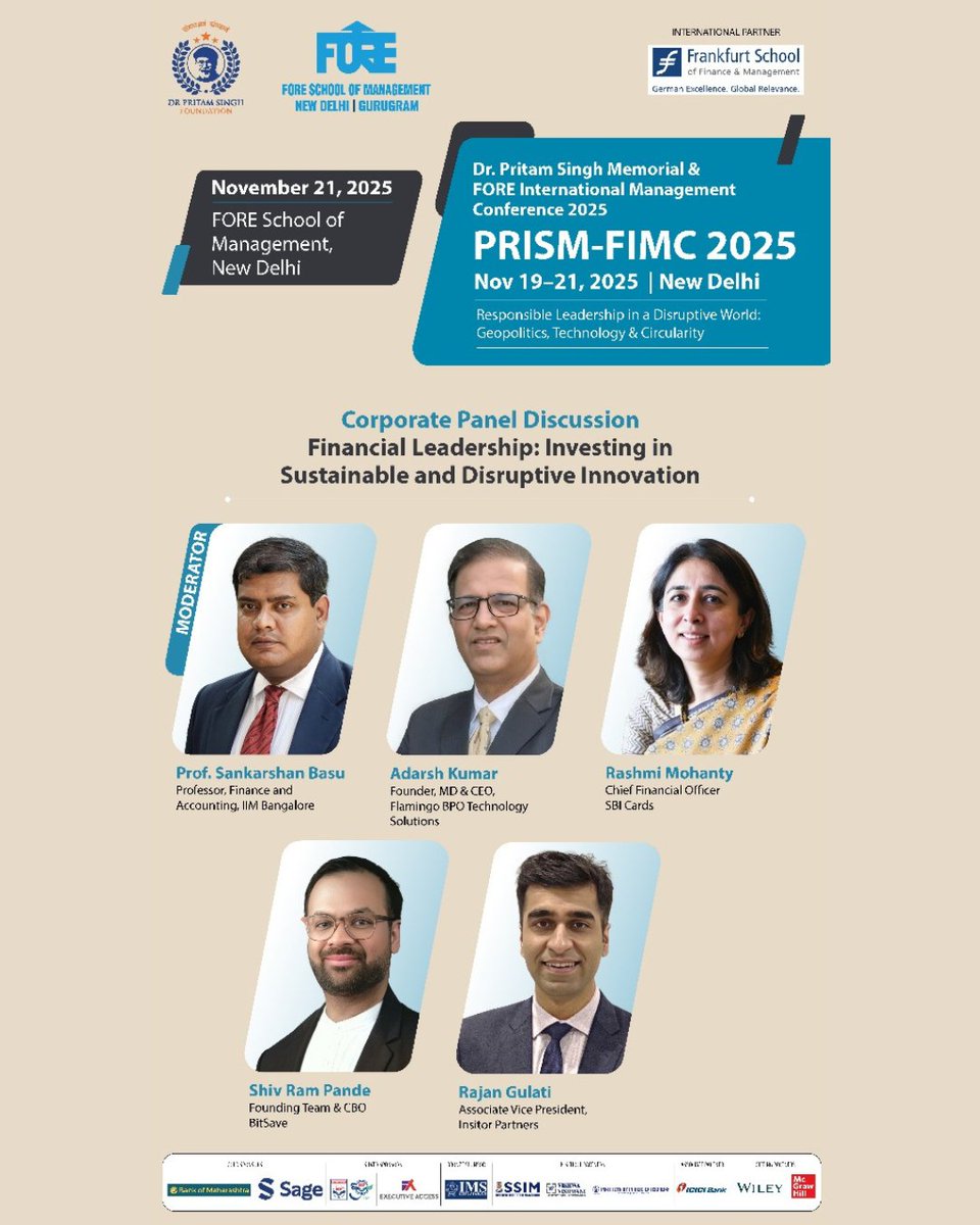 FORE_Delhi's tweet image. Corporate Panel at PRISM-FIMC 2025
Theme: “Financial Leadership: Investing in Sustainable &amp;amp; Disruptive Innovation”
Top corporate leaders discuss sustainable growth and tech-driven disruption on Nov 21 at FSM, New Delhi.

#PRISMFIMC2025 #ResearchConference #FORESchoolofManagement