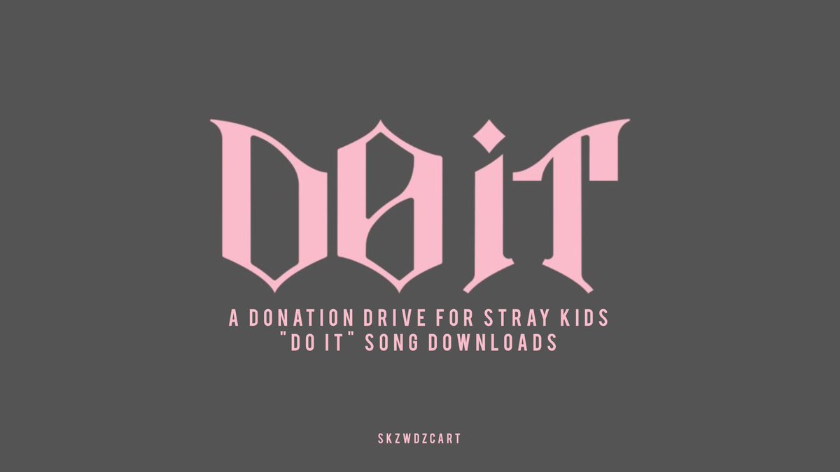 skzwdzcart's tweet image. [#SKZ_IT_TAPE] DONATION DRIVE

This is a small donation drive for @Stray_Kids DO IT 💞  SONG DOWNLOADS in 🧞🐞 that can really help and boost their digitals.

DONATE HERE: bit.ly/SKZ-DOIT-DONATE
TRACKER: bit.ly/SKZ-DOIT-TRACK…

#StrayKids #스트레이키즈
#DO_IT  #Do_It 
#신선놀음…