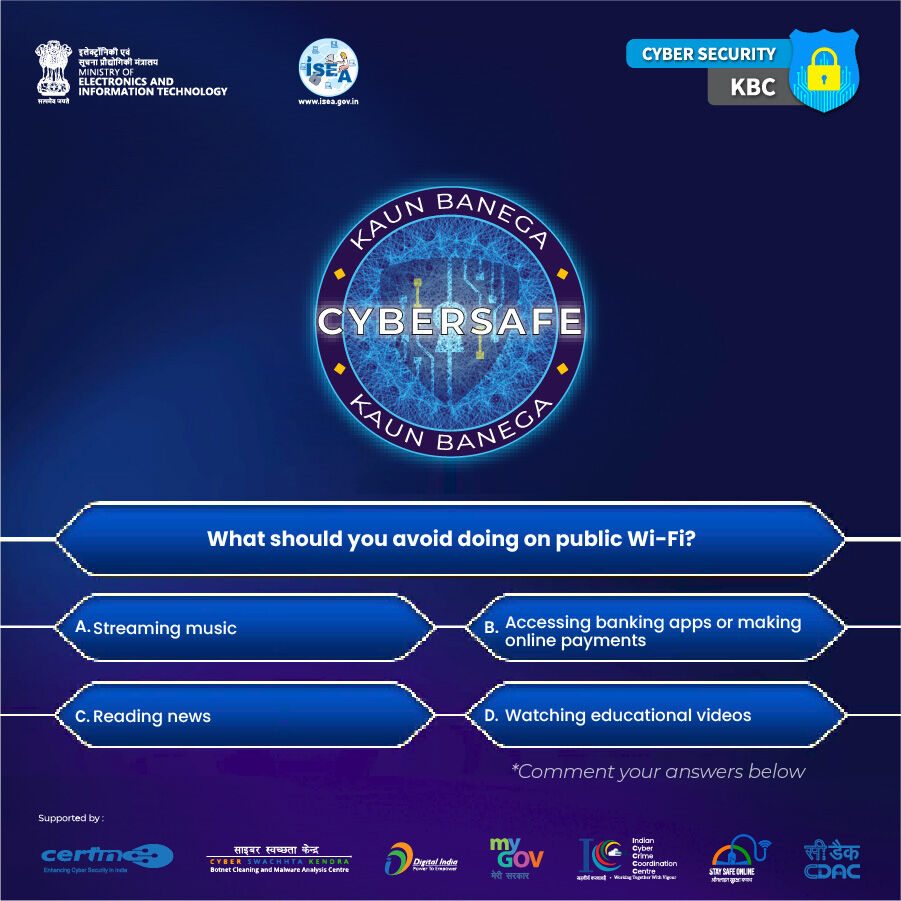 CyberCrimesCyb's tweet image. #KaunBanegaCyberSafe
Would you use public Wi-Fi for online payments? 💭
Think twice before you click! 💻🔒 Comment your answer below.