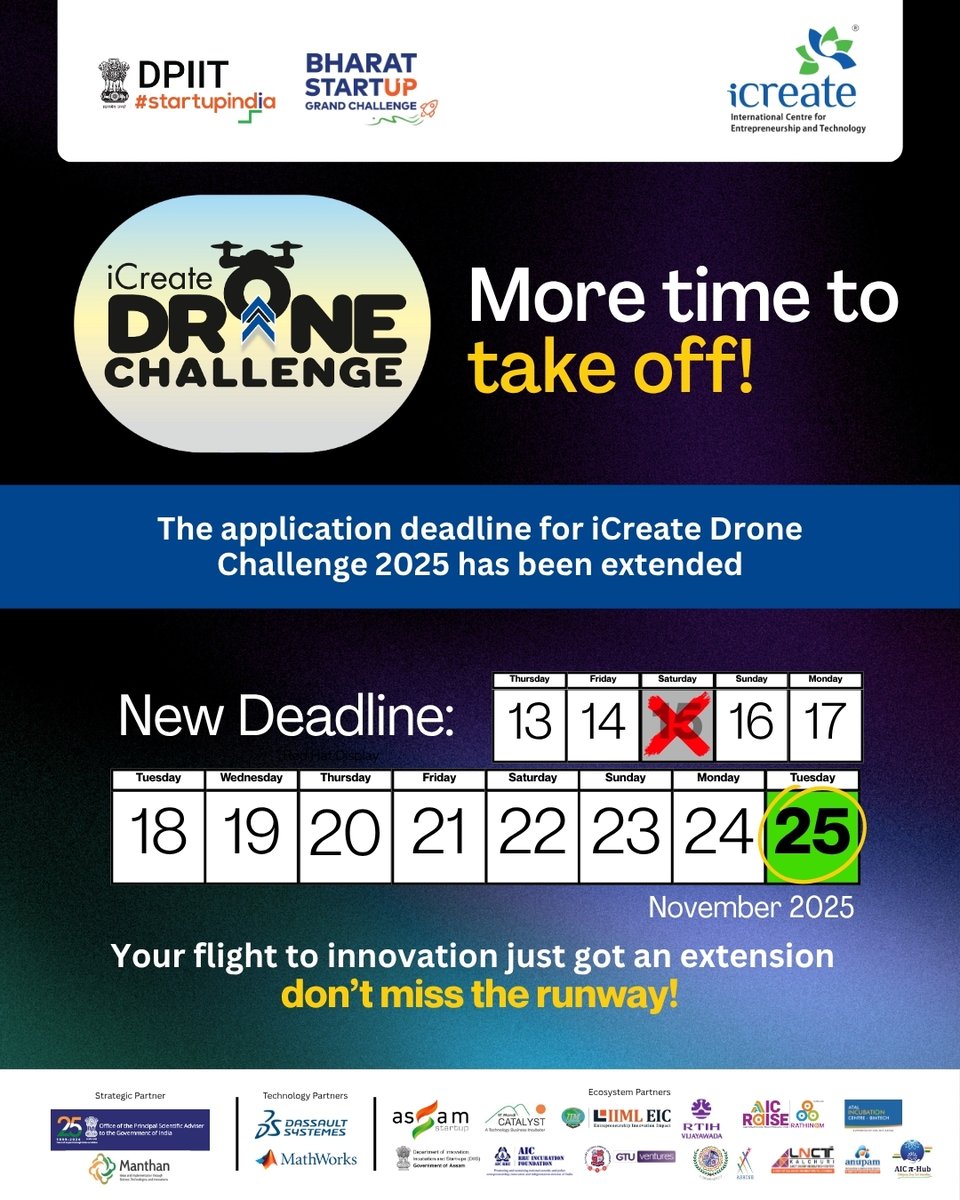icreatenextgen's tweet image. ⏳ Deadline Extended! New Last Date: 25th November 2025 

To all the drone innovators, tinkerers, visionaries and problem-solvers—this one’s for you.

We’ve seen your excitement, your late-night tinkering, your saved drafts… and yes, your requests for a little more time.
So we…