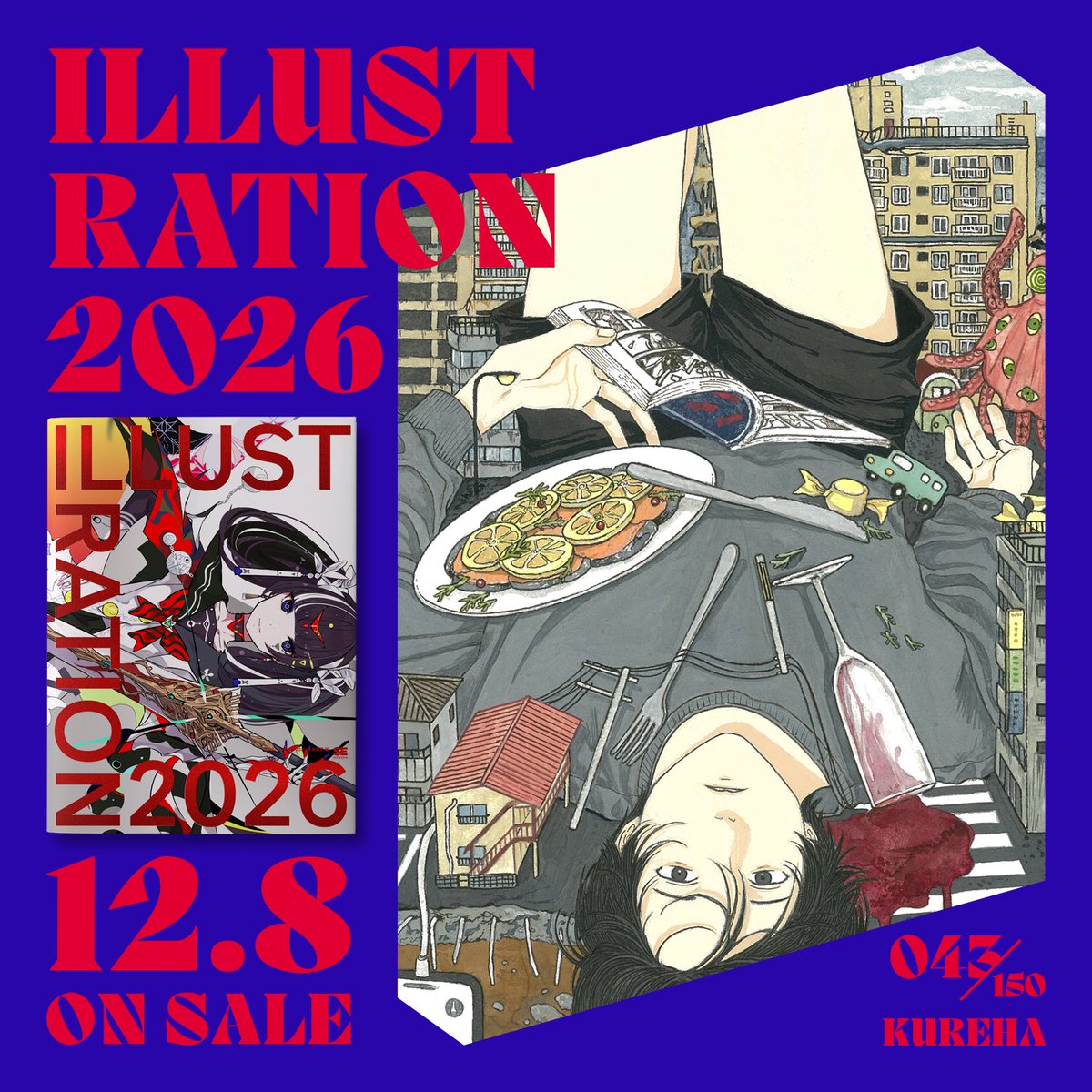 🎖🎖ILLUSTRATION 2026🎖🎖

150 CREATORS INTRODUCTION
043 / 150 ▶︎ 呉晴 <a href="/kureha___/">呉晴</a> 

🎖🎖 12.8 ON SALE 🎖🎖
【通常版 -🔴-】
amazon.co.jp/dp/4798194328
【特別版 -🔵-】
amazon.co.jp/dp/4798195812

#ILST2026