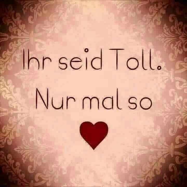 So i bin raus…die Arbeit ruft mal wieder 🥱😁…
Wir hören uns…