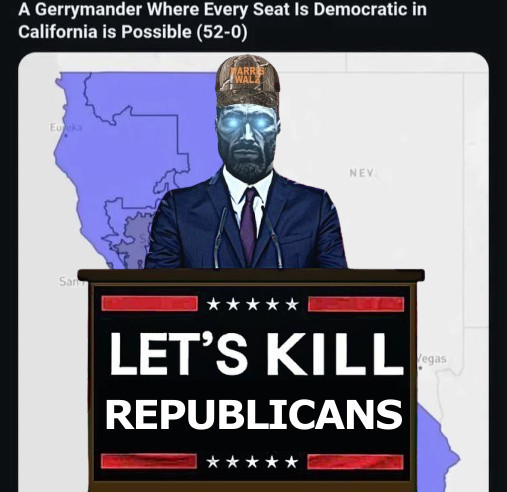 Aww, does somebody not like the gerrymandering war they ordered?