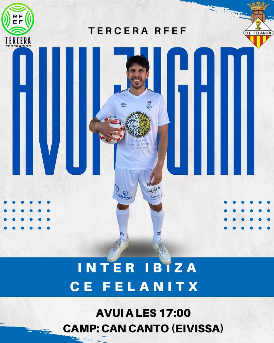 cefelanitx's tweet image. 𝗔𝗩𝗨𝗜 𝗝𝗨𝗚𝗔𝗠! 

👉 Jornada 11 - Tercera RFEF 

🆚 @InterIbiza  ⏰ 17:00 

🏟️ Can Canto (Eivissa) 

💥 Viatjam amb l’objectiu de dur els punts cap a casa

🤍 Lluitarem fins al final, felanitxers/es. 

#vamosfela #orgullfelanitxer