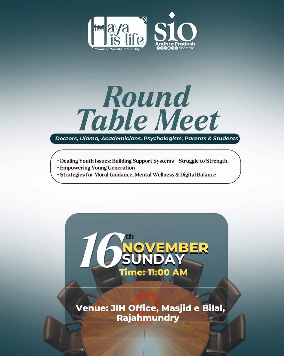 SIO_AP's tweet image. Haya is Life | 16 Nov
SIO AP is hosting two key meets on Youth Challenges &amp;amp; Moral Guidance.
Round Table - 11 AM, JIH Office Rajahmundry
Public Meet -6 PM, Nehar Masjid Eluru
Speakers: Atesam Hami Khan, Aamir Fahed, Imran Shareef
Open for all - Parents, Teachers, Students, Youth.