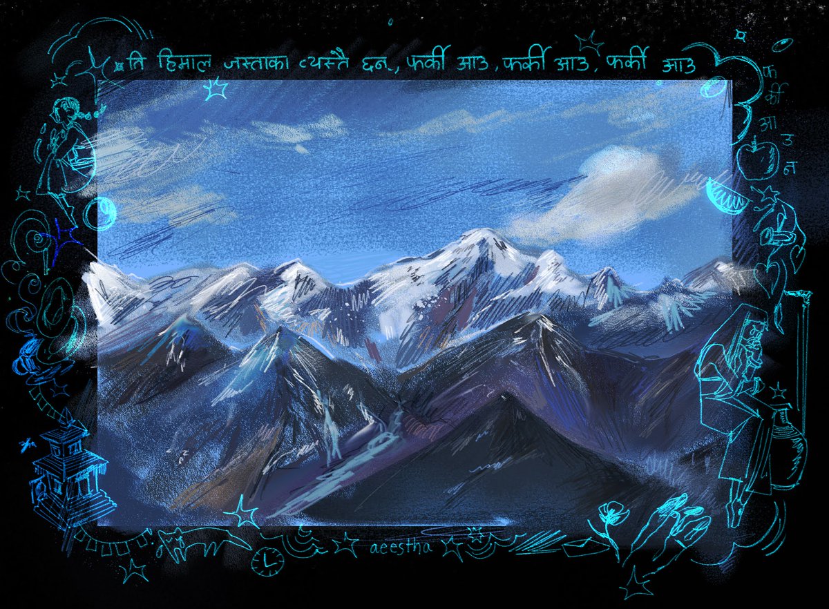 ति हिमाल जस्ताका त्यस्तै छन्, फर्की आउ, फर्की आउ, फर्की आउ