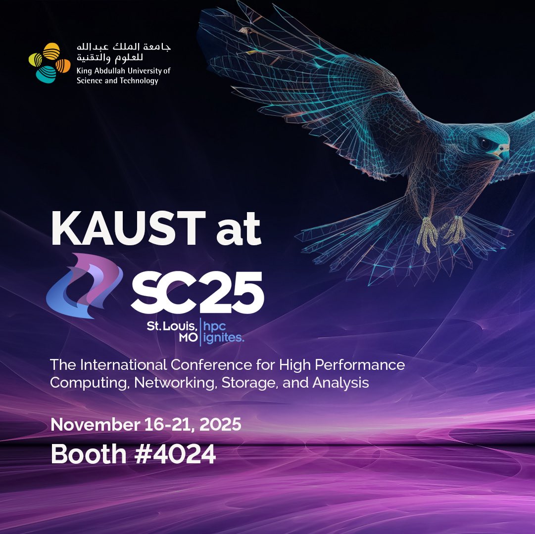 KAUST_CEMSE's tweet photo. KAUST joins the global #HPC community at the International Conference for High Performance Computing, Networking, Storage, and Analysis (SC25) to share advances in supercomputing, AI and data-driven science.

📍 Visit Booth #4024 to meet our experts and learn more about how #KAUST is contributing to the future of high-performance computing.

For more on KAUST’s presence at #SC25, visit: https://t.co/dGtdpyoWqw

#CEMSE #KAUSTCoreLabs