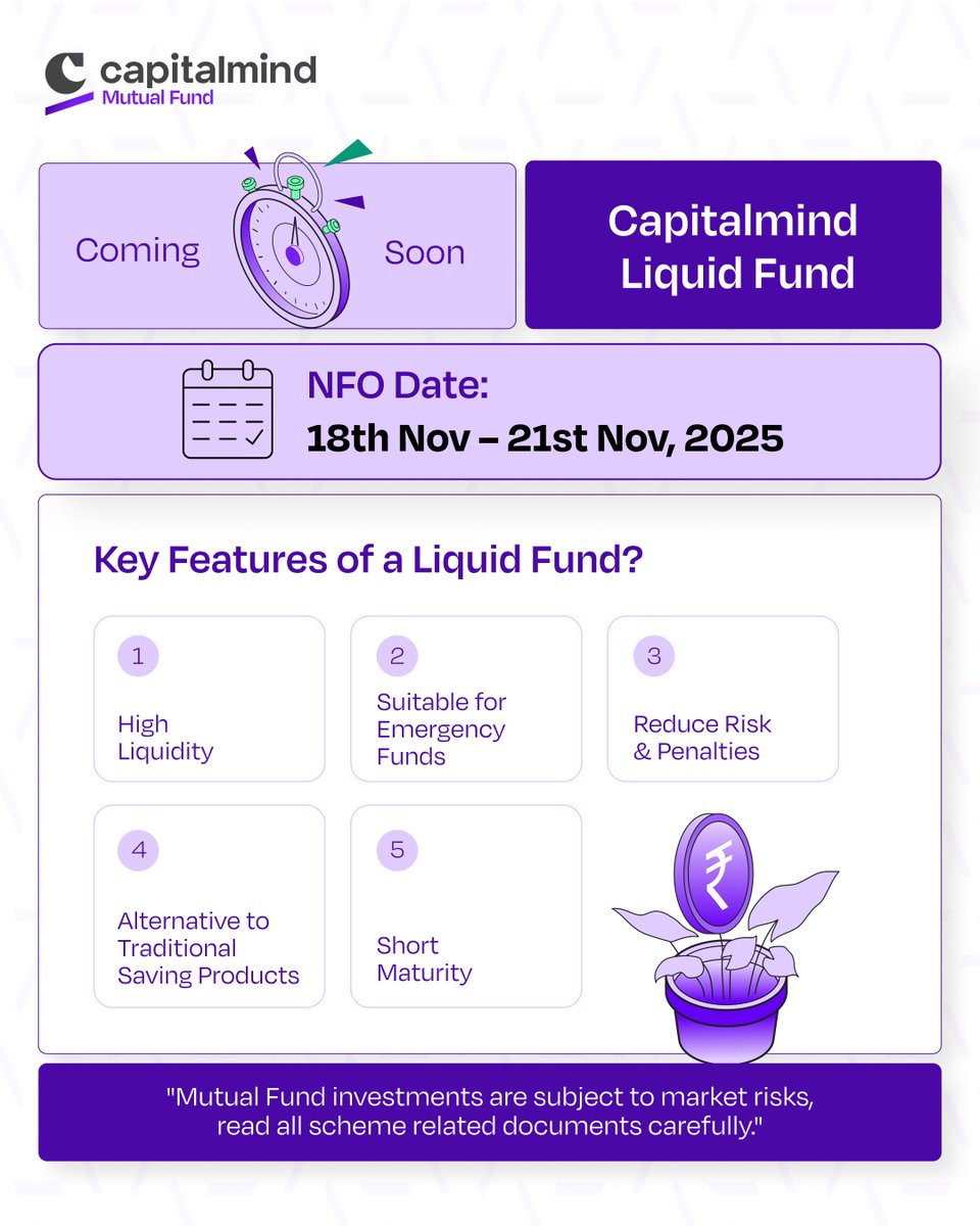 CapitalmindMF's tweet photo. We’re excited to announce the upcoming launch of the Capitalmind Liquid Fund, designed for liquidity, stability, and efficient cash management.
The NFO period is 18th – 21st November 2025. More updates on the fund are on the way.

Mutual Fund investments are subject to market risks, read all scheme related documents carefully.
