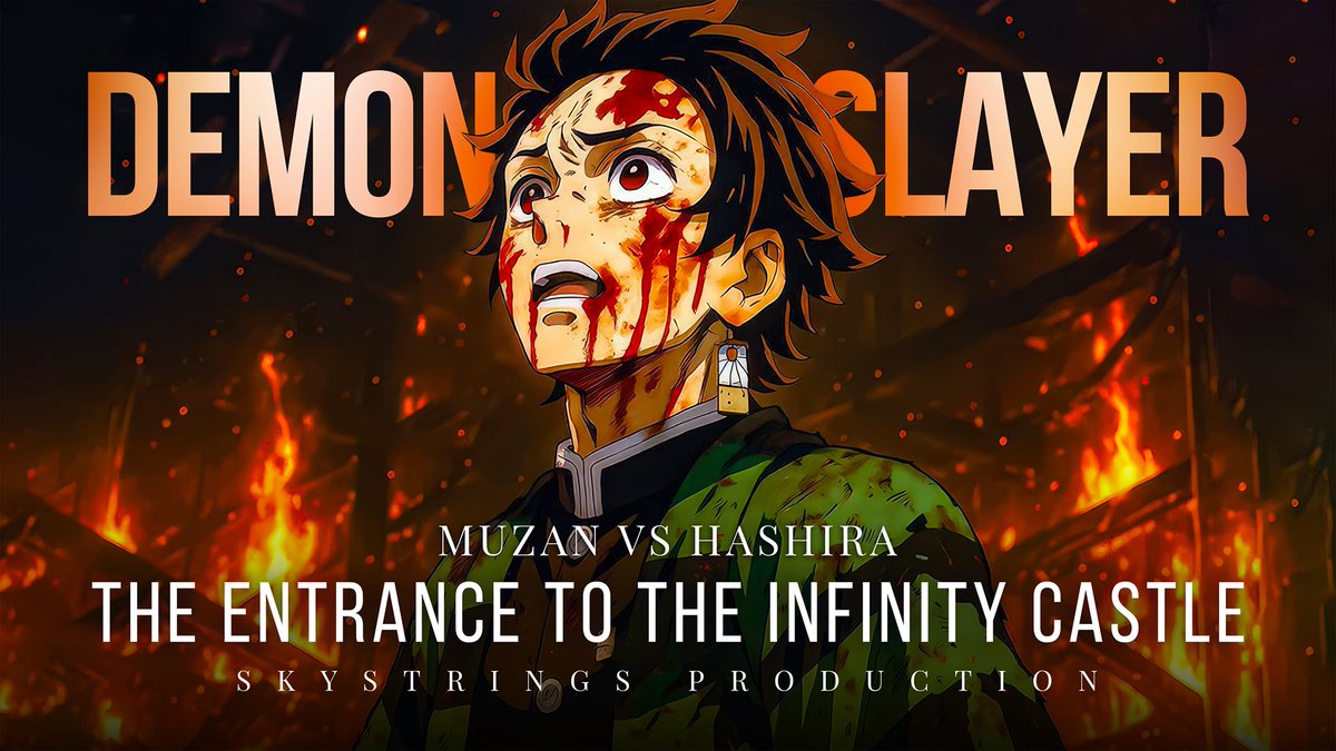 SkystringsProd's tweet image. “The Entrance to the Infinity Castle” is now live on YouTube and all the streaming platforms 🎶

Listen now and step inside the shadows
👉 youtube.com/watch?v=cAzmDz…

#DemonSlayer #kimetsunoyaiba #epicmusic