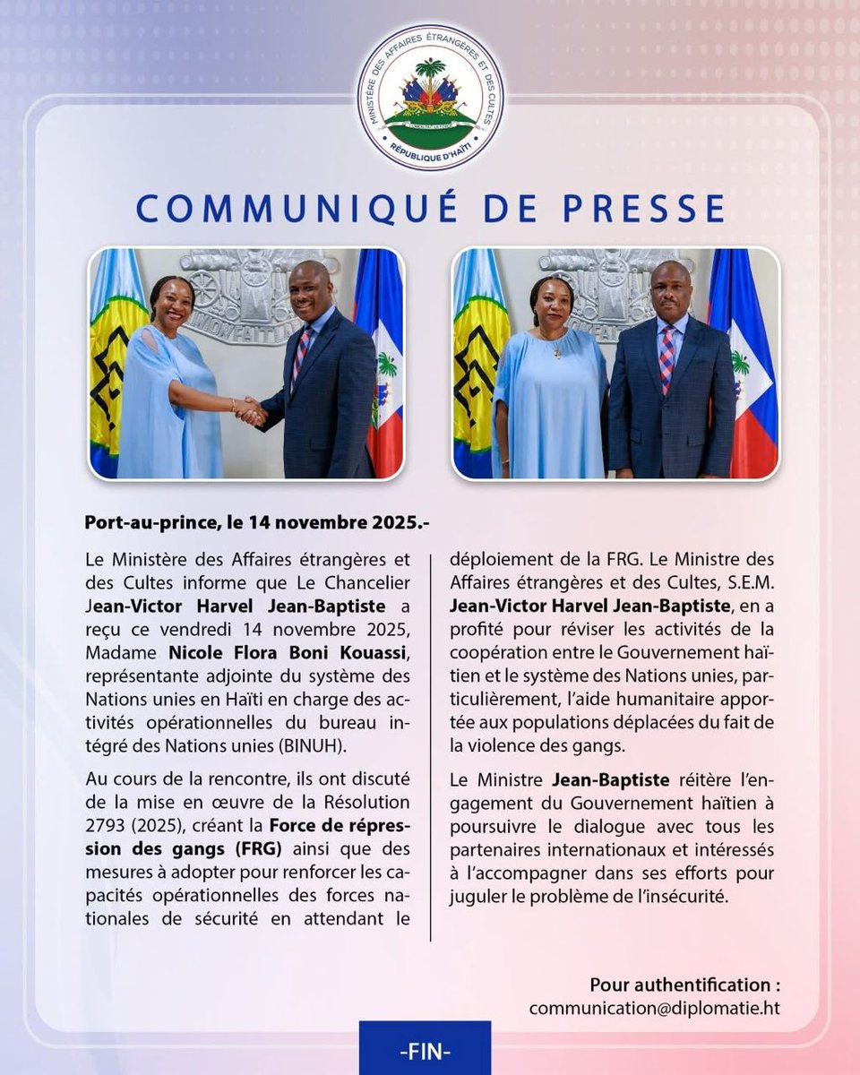 Le ministre des Affaires étrangères et des Cultes,  <a href="/JVHJeanBaptiste/">Jean-Victor Harvel JEAN-BAPTISTE</a> , s’est entretenu, ce vendredi 14 novembre 2025, avec Nicole Flora Boni Kouassi, représentante adjointe du système des Nations unies en Haïti,en charge des activités opérationnelles du BINUH. Les échanges ont