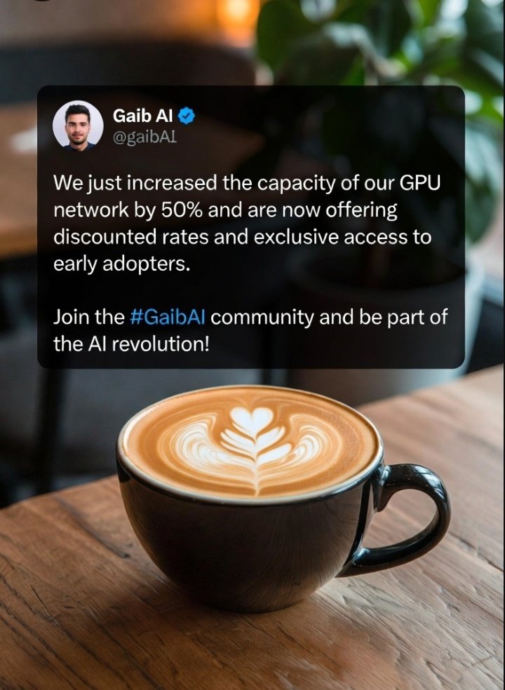 Tony_Web001's tweet photo. @gaib_ai just made a post! They just dropped a bombshell—50% more GPU network capacity and sweet discounted rates for early adopters? That’s like finding an extra shot of espresso in your latte!😁 I’m hyped to see how this boosts the AI revolution—time to jump into the #GaibAI https://t.co/ObkxWRdEQ8