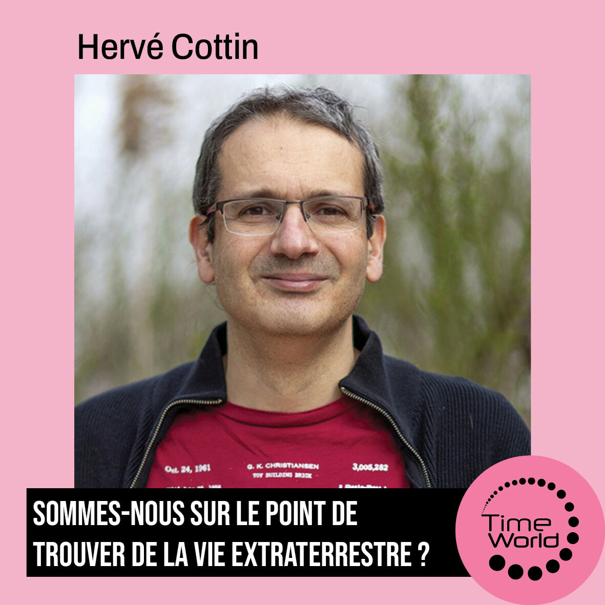 TimeWorldEvent's tweet image. 🎙️ Hervé Cottin à #TimeWorld2025 sur « Sommes-nous sur le point de trouver de la vie extraterrestre ? »
📅 3-5 déc – Besançon
🎟️

timeworldevent.com/8/?page_id=504