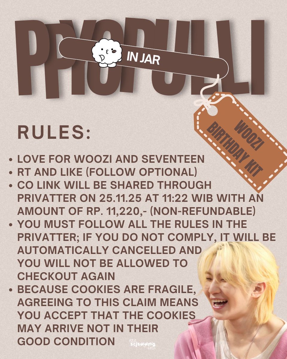 scjswwmg's tweet image. [PPYOPULLI IN JAR]

Woozi’s Birthday Kit ☺️

to celebrate wz’ birthday, i’d like to share this kit for carat especially woozidan!

note:
- LIMITED ITEM!
- Detail on poster, pls read carefully.
- First 5 people will get special keychain.

good luck 🥕💎