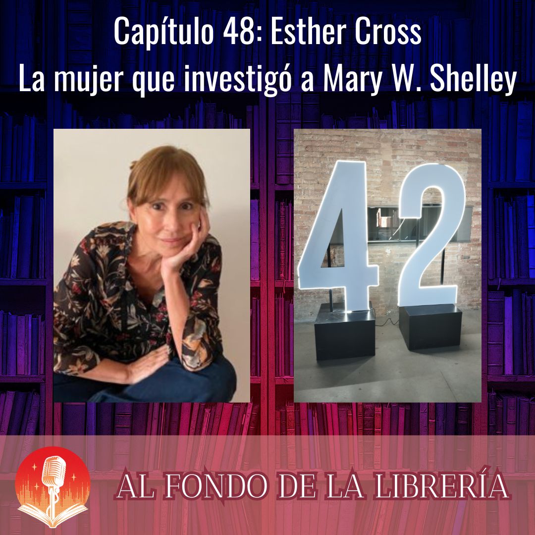 apberra's tweet image. Mañana emito a las 20:00 en twitch la primera entrevista que realicé en el festival 42: Esther Cross, la mujer que investigó a Mary W. Shelley. 
twitch.tv/aritzpberra?la…
Y el jueves en Ivoox:
ivoox.com/podcast-al-fon…
