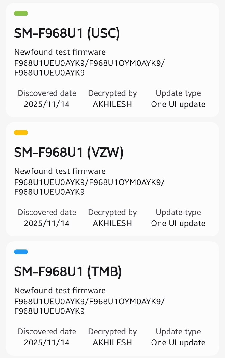 Koram_Akhilesh's tweet image. 🆕 New Samsung Model Spotted!

Model: SM-F968U1 (Tri-Fold)
Regions: ACG, AIO, ATT, ATC, CCT, CHA, DSA, DSG, DSH, FKR, GCF, LRA, TFN, TMK, TMB, USC, VZW, WWD, XAA, XAG, XAR

Build info:
F968U1UEU0AYK9/F968U1OYM0AYK9/F968U1UEU0AYK9

#Samsung #GalaxyTriFold #NewModel #OneUI8_5