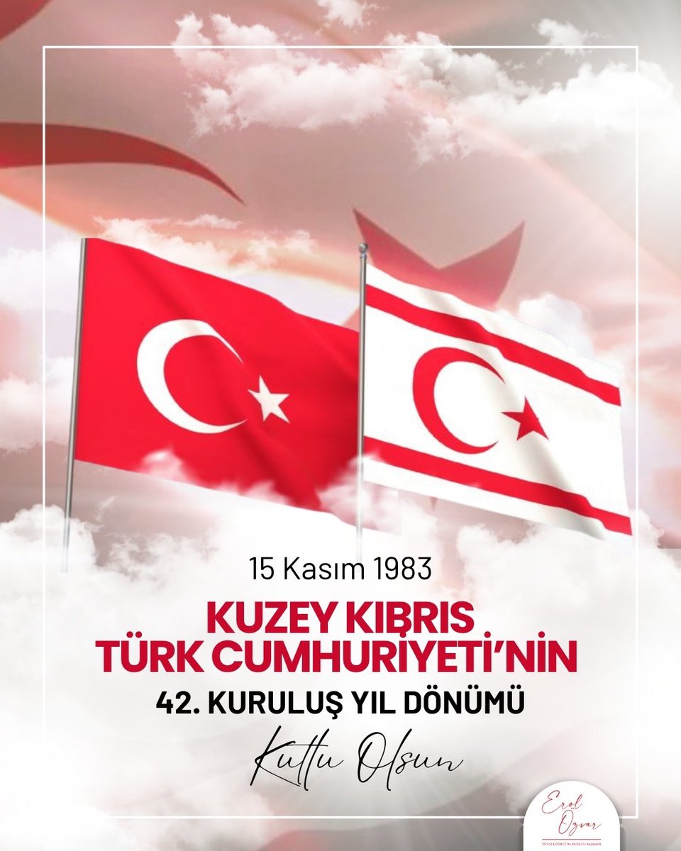 Kuzey Kıbrıs Türk Cumhuriyeti’nin 42. kuruluş yıl dönümünü en içten dileklerimle tebrik ediyorum.

Kıbrıs Türk halkının özgürlük, adalet ve egemenlik için verdiği onurlu mücadele, bugün de ortak tarihimizin ve kardeşliğimizin en güçlü göstergelerinden biridir. Bu vesileyle