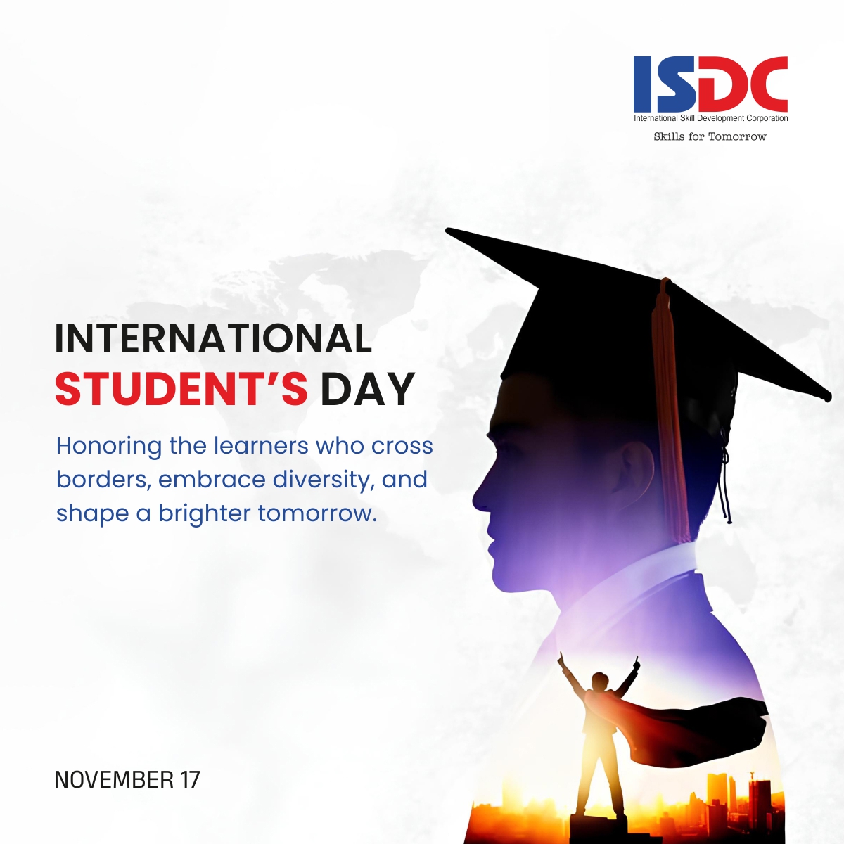 To every student striving, believing, and transforming — your light inspires the world. Happy International Students’ Day!
Let curiosity lead and ambition guide.

#ISDCGlobal #ISDC #InternationalStudentsDay #InspiringStudents #EducationForChange #StayCurious #DrivenByDreams
